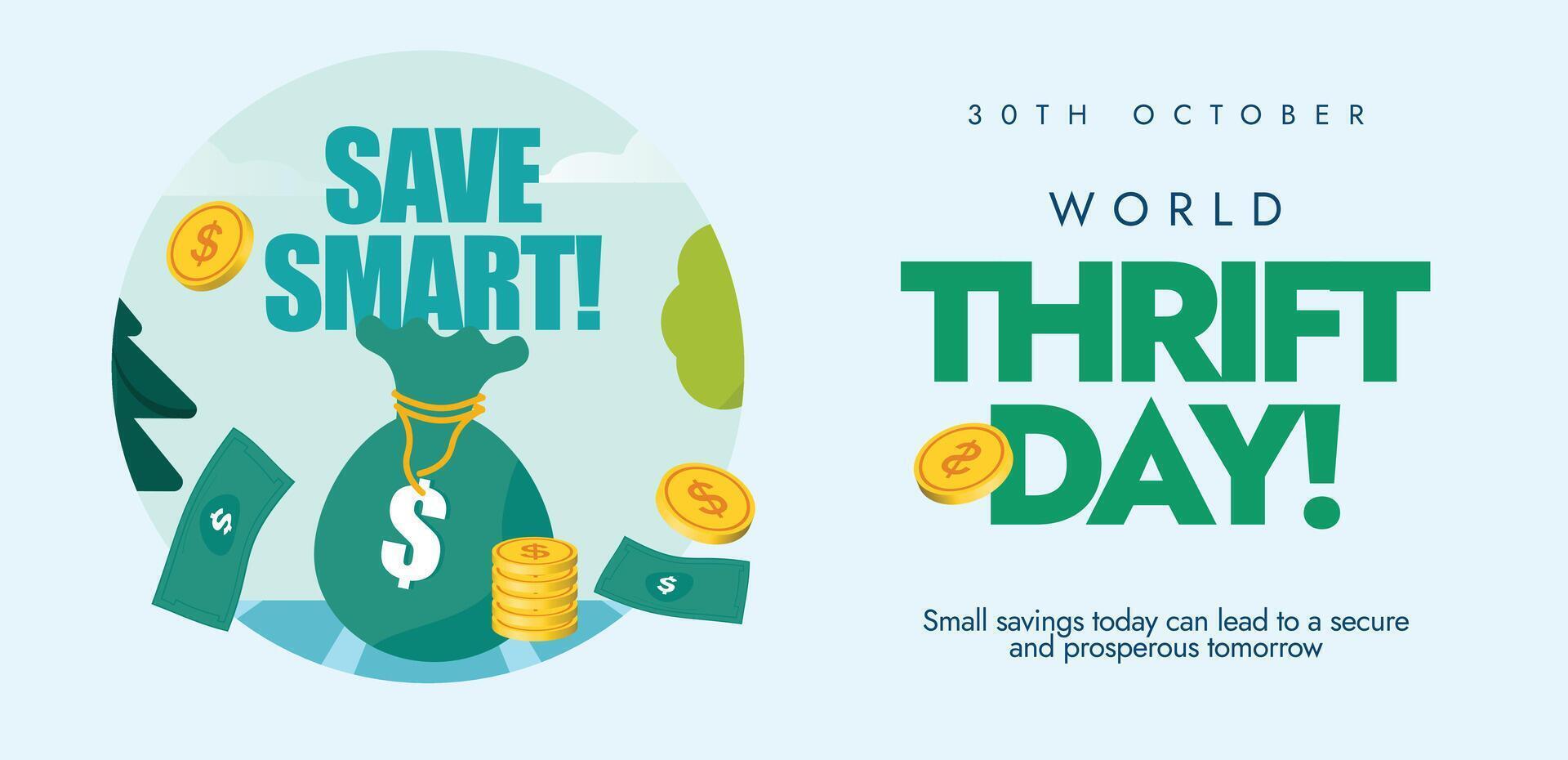 World Thrift day. 31st October World's Savings day celebration banner with a coin purses, banknotes, coins with dollar sign vector