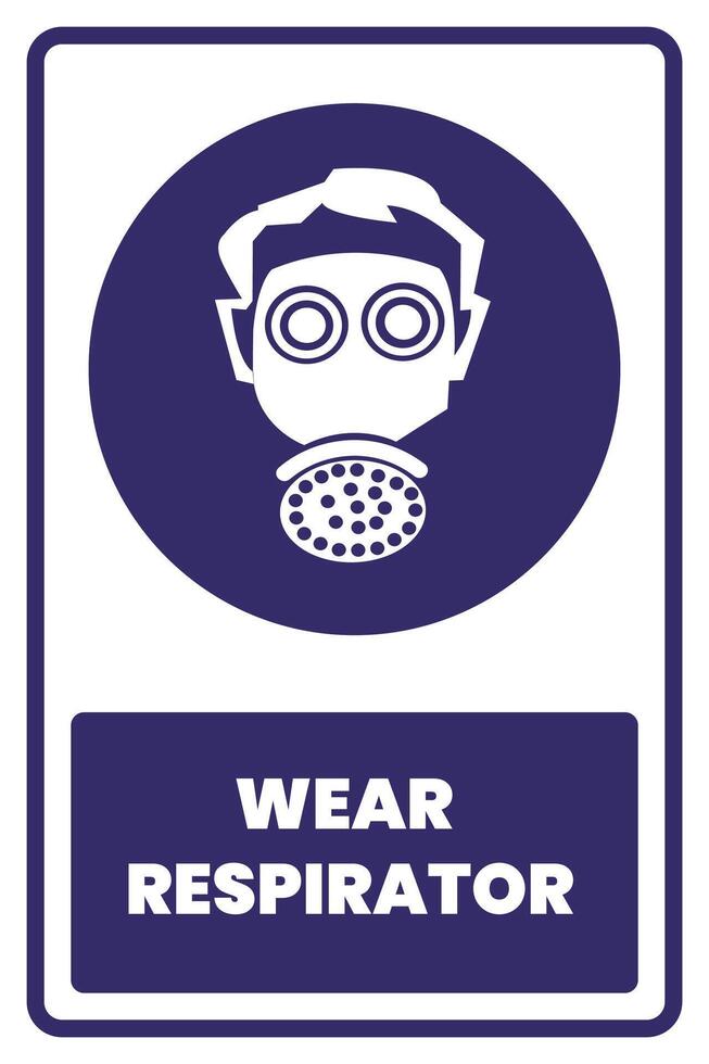A blue and white sign with the words wear respirator vector