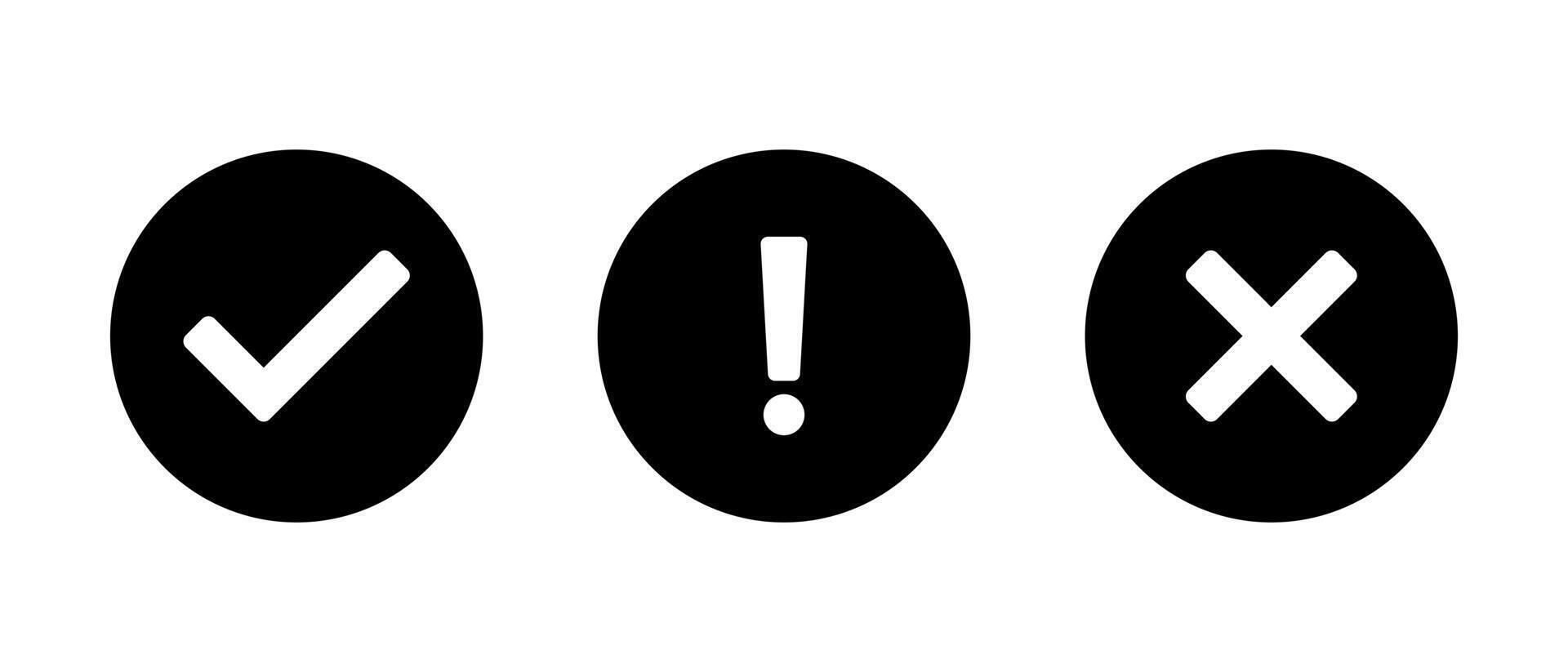 Tick, exclamation mark, and cross sign icon. Checkmark, warning, and x symbol vector
