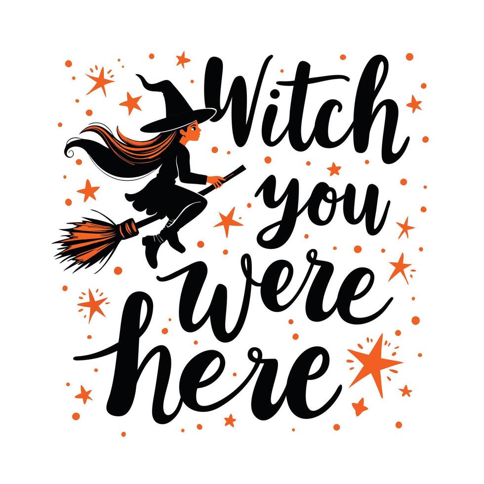 Witch you were here. Halloween typography illustration for t-shirts vector