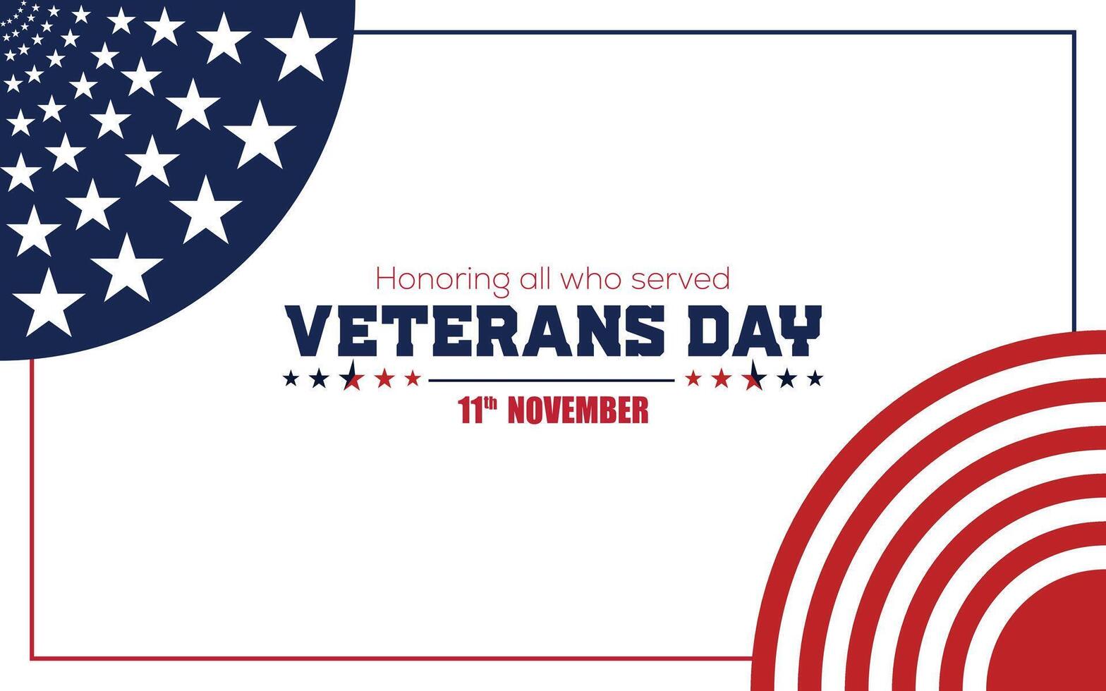 Veterans Day - Honoring All Who Served Poster. 11th of November. Us flag on white background. vector