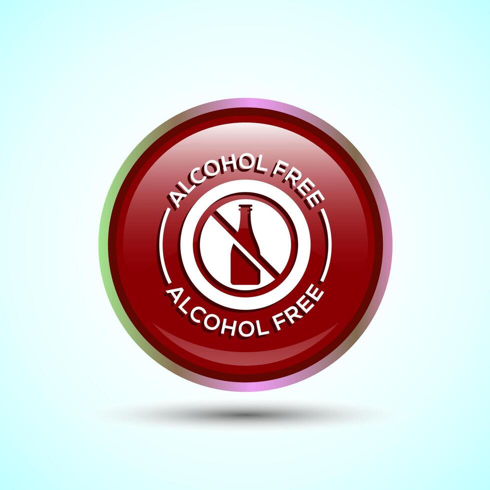 Alcohol Free Icon Design Illustration, No Alcohol Sign, Red Color Round Button Design vector