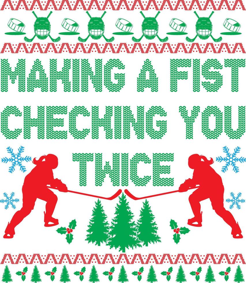 Hockey Girl Ugly Christmas, Making A Fist Checking You Twice, Ice Hockey Cut File vector