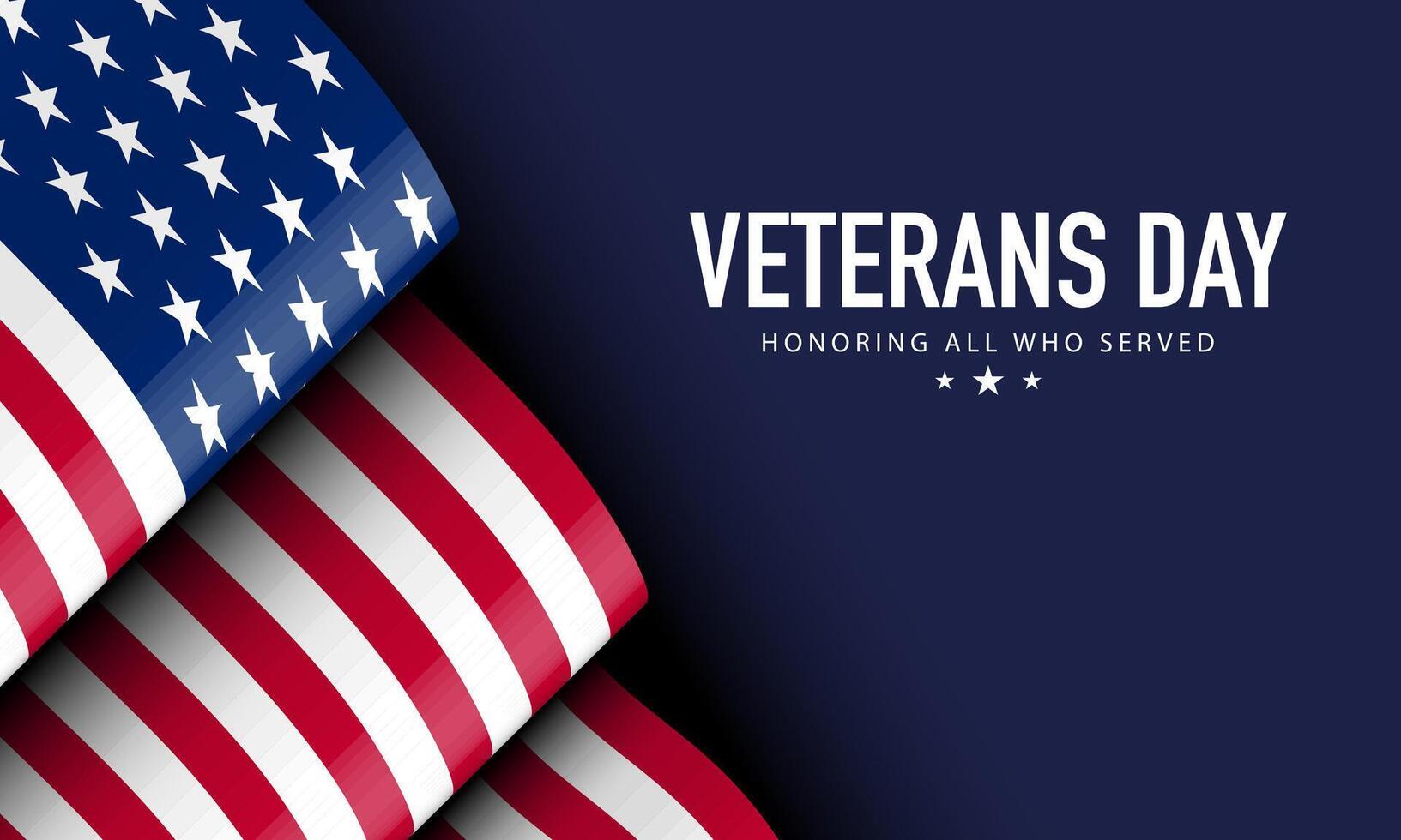 Veterans Day Background Design with Honoring all who served lettering and USA flag illustration. vector