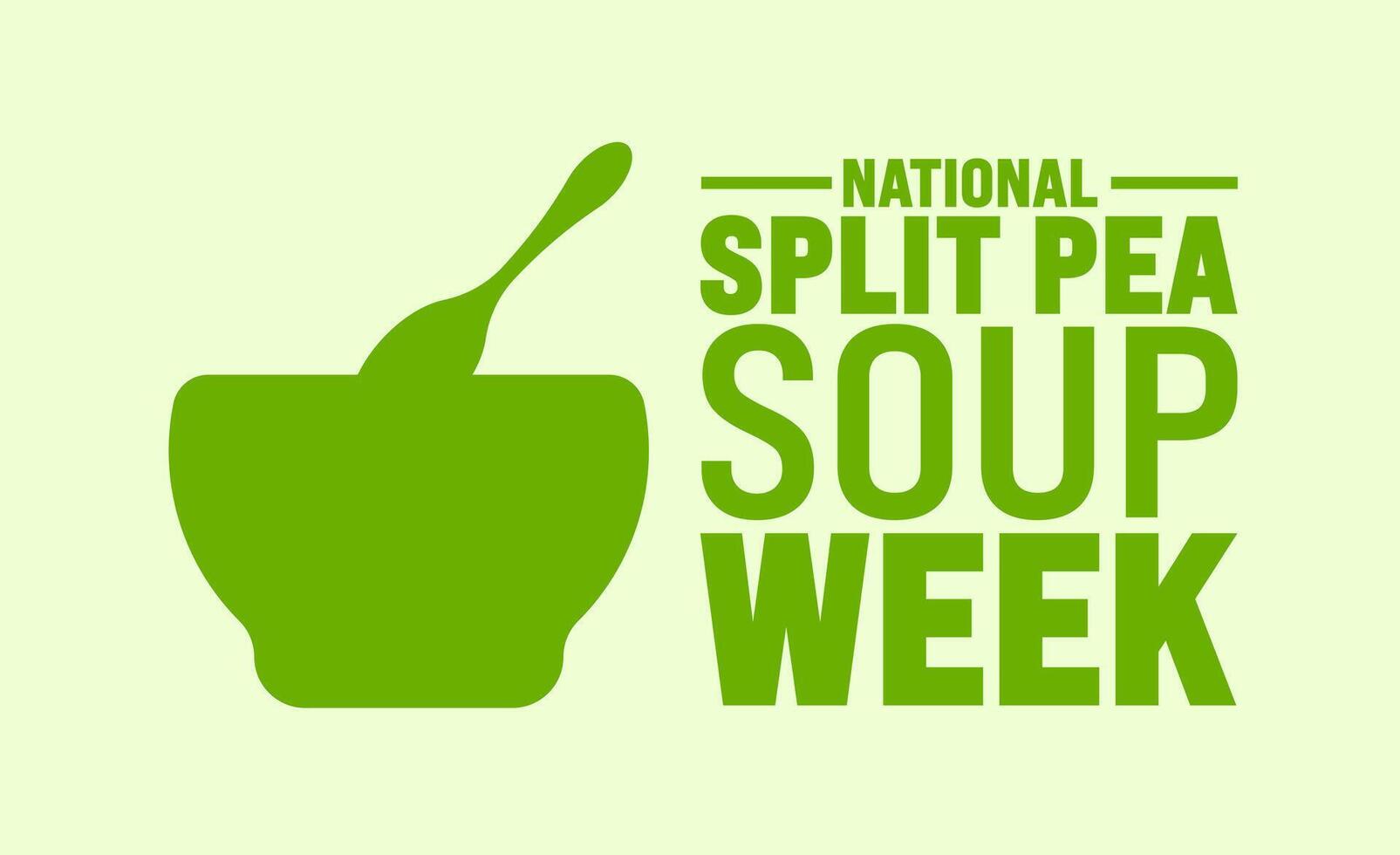 National Split Pea Soup Week background vector