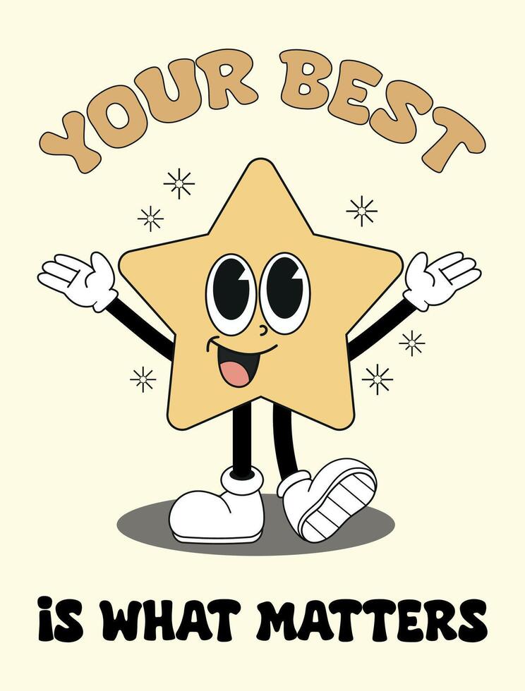 Retro poster of a cute star. Your best positive affirmation wall art vector