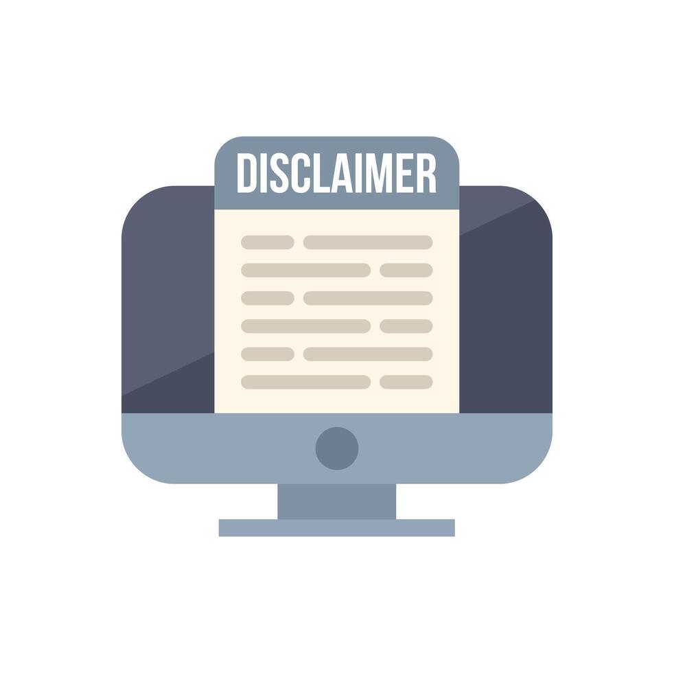 Disclaimer warning message on computer screen icon vector