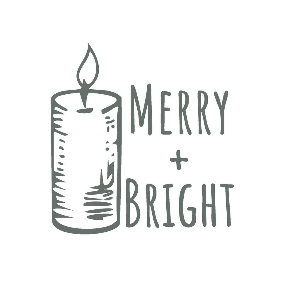 Merry And Bright. Christmas Quotes design for print or use as card, sticker, flyer or T Shirt vector