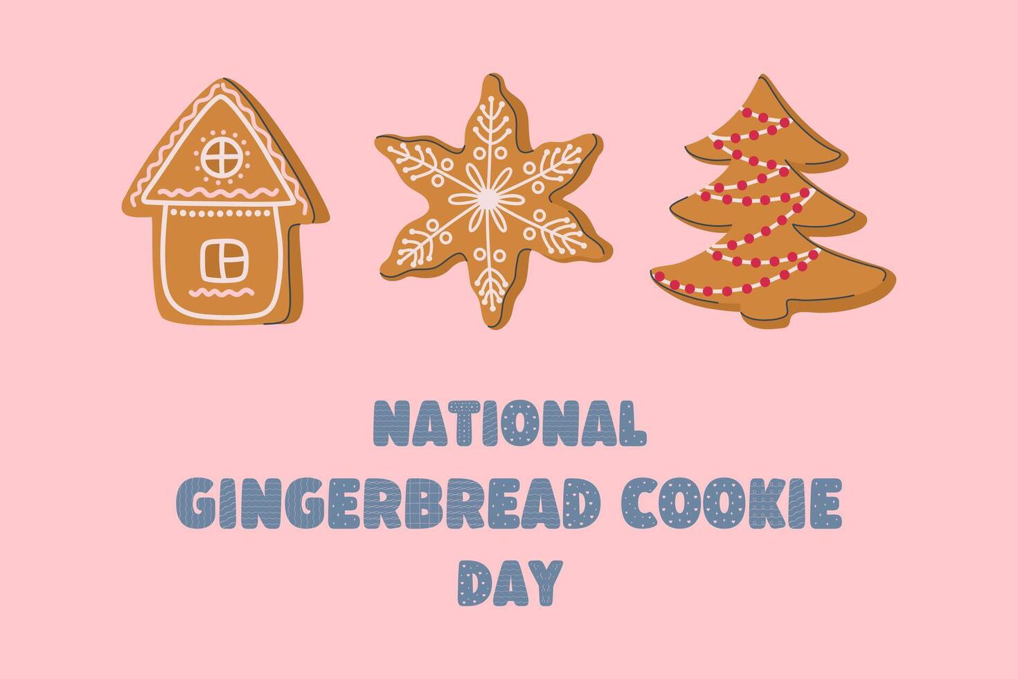 National Gingerbread Cookie Day, November 21st. Greeting card or poster with gingerbread cookies. Cute glazed snowflake, house and Christmas tree shape pastry. Flat design illustration. vector