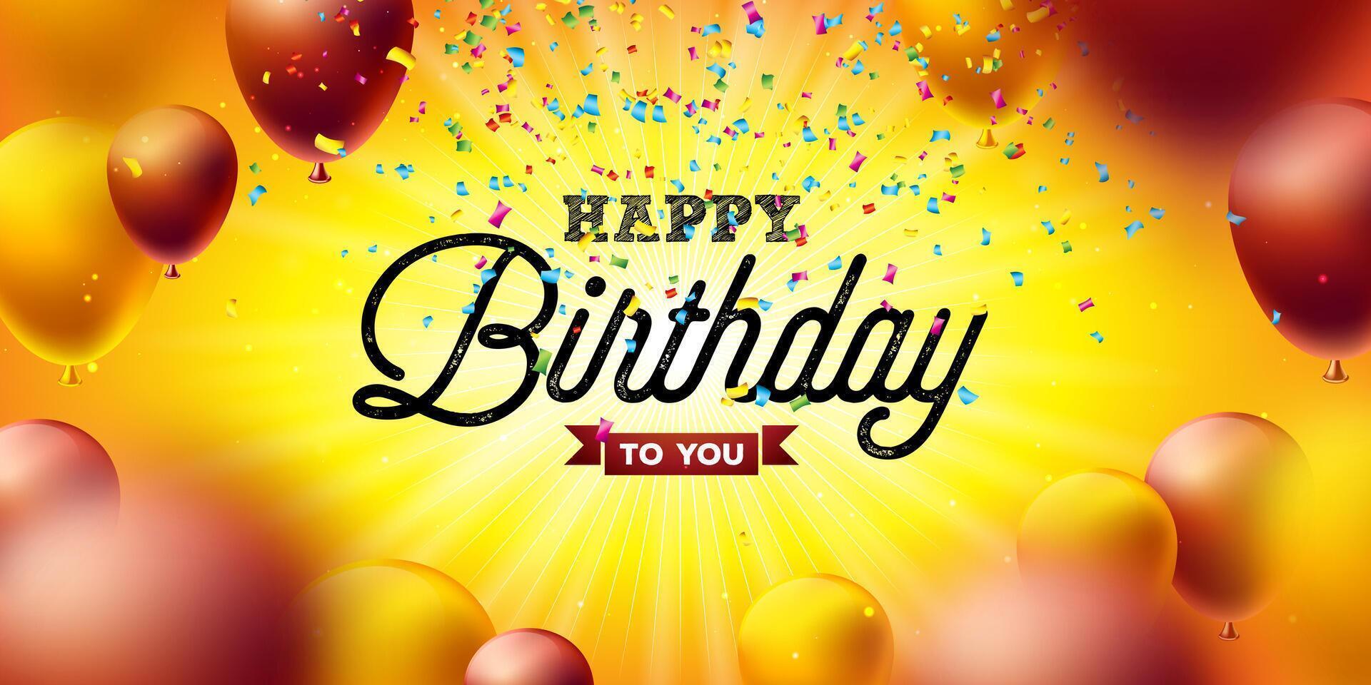 Happy Birthday Design with Balloon, Typography and Falling Confetti on Yellow Background. Illustration for birthday celebration. greeting cards or party poster. vector