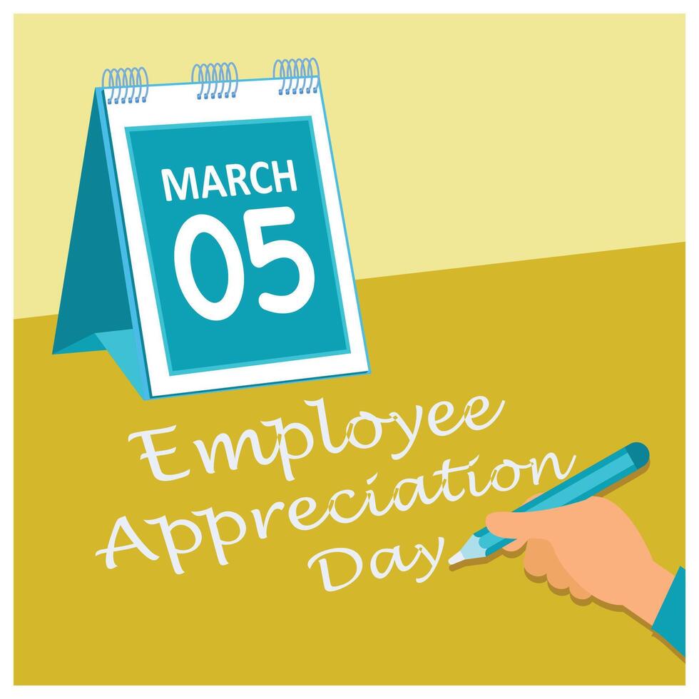 Employee Appreciation Day, March 5. Hand marking on the calendar. Employee Appreciation Day concept. Flat illustration. vector