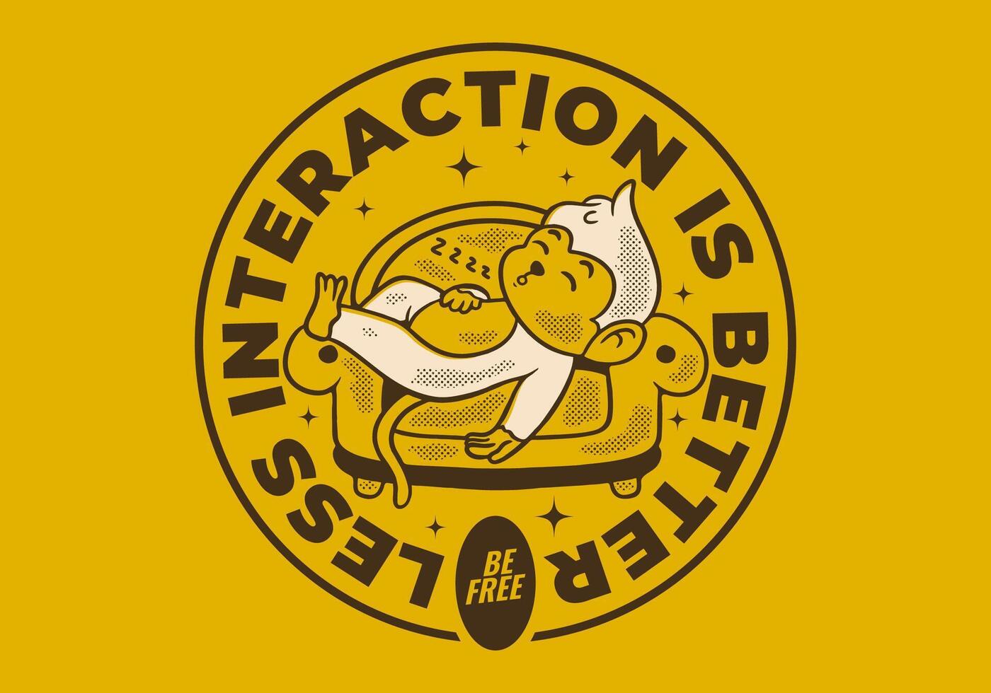 Less interaction is better. Character design of monkey sleep on the sofa. WIth circle text vector