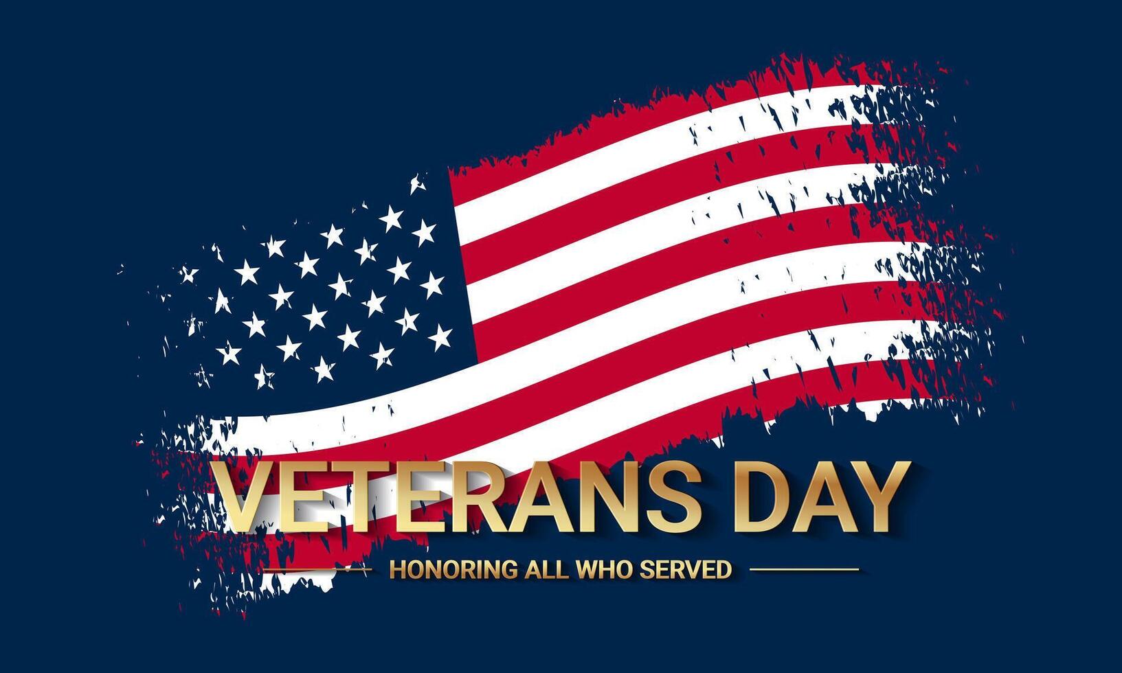 Veterans Day greeting card with Golden Text and Grunge American flag illustration. vector
