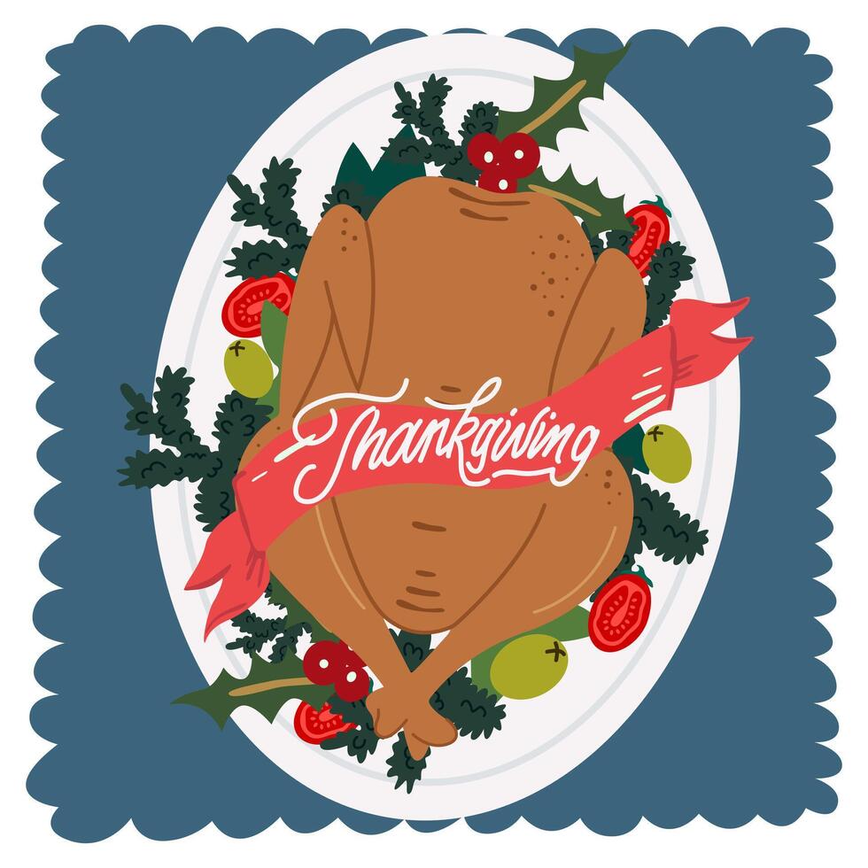 Thanksgiving day dishes. Festive turkey dinner. Flat retro roasted stuffed turkey on a plate with cherry tomatoes, olives and greens. Thanksgiving inscription. Vintage poster vector
