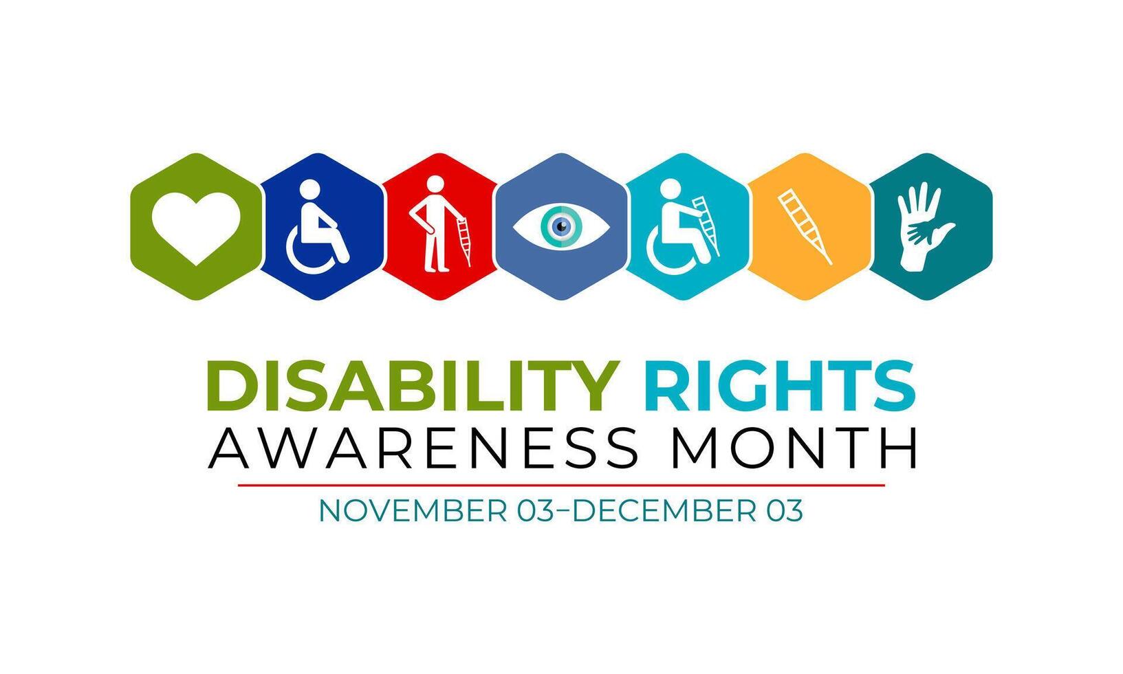 Disability rights awareness month observed each year from November.Hexagonal with circle shape. vector
