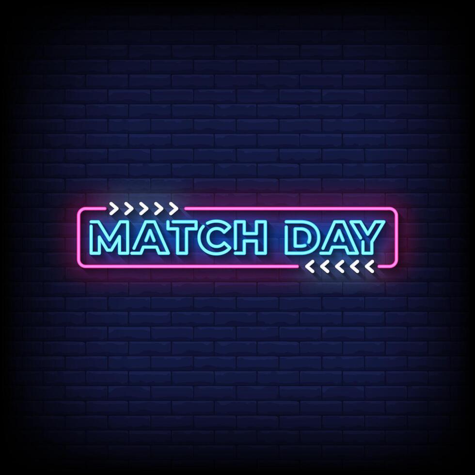 match day neon sign with brick wall background vector