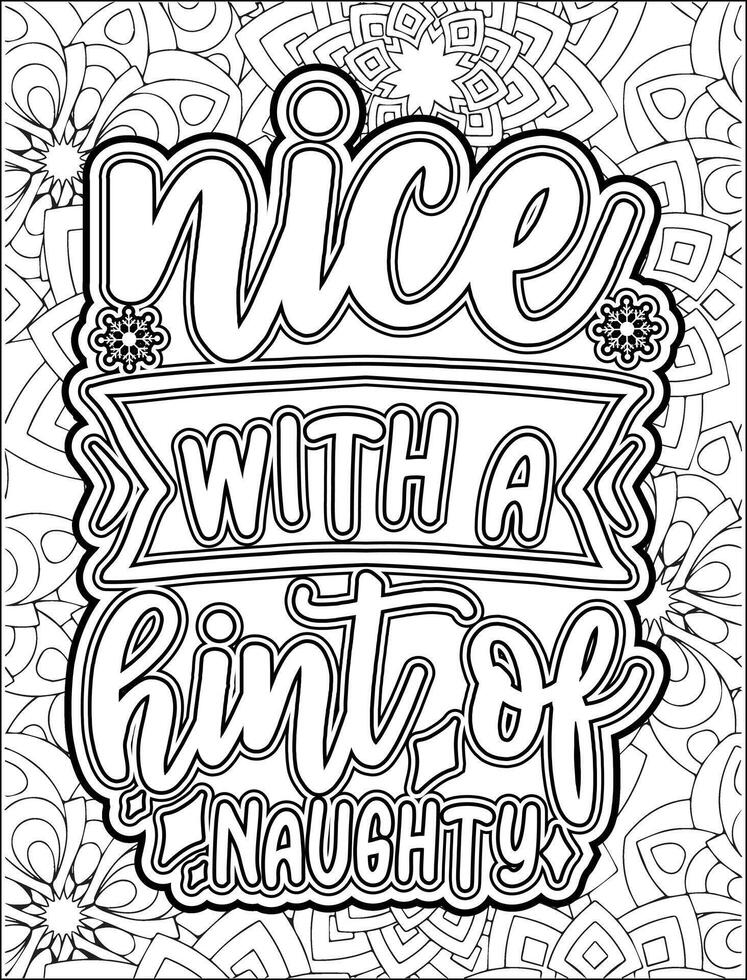 Nice With a Hint of Naughty Quote Coloring Page for Adults. Christmas Quote Coloring Page. vector