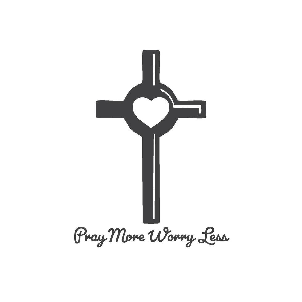 Pray More Worry Less. Bible Verses Design About Faith vector