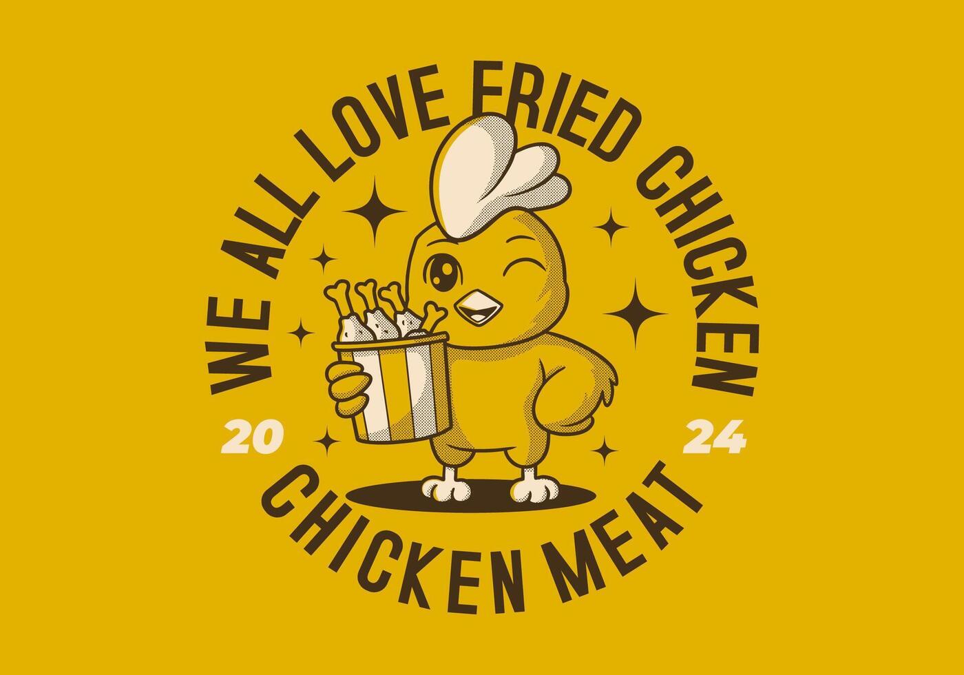 We all love fried chicken. Retro mascot character of chicken or rooster holding a cup of fried chicken in circle shape vector