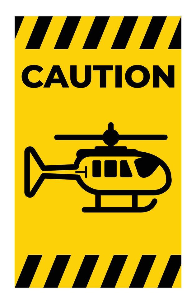 Caution Helicopter Sign for Safety Awareness vector