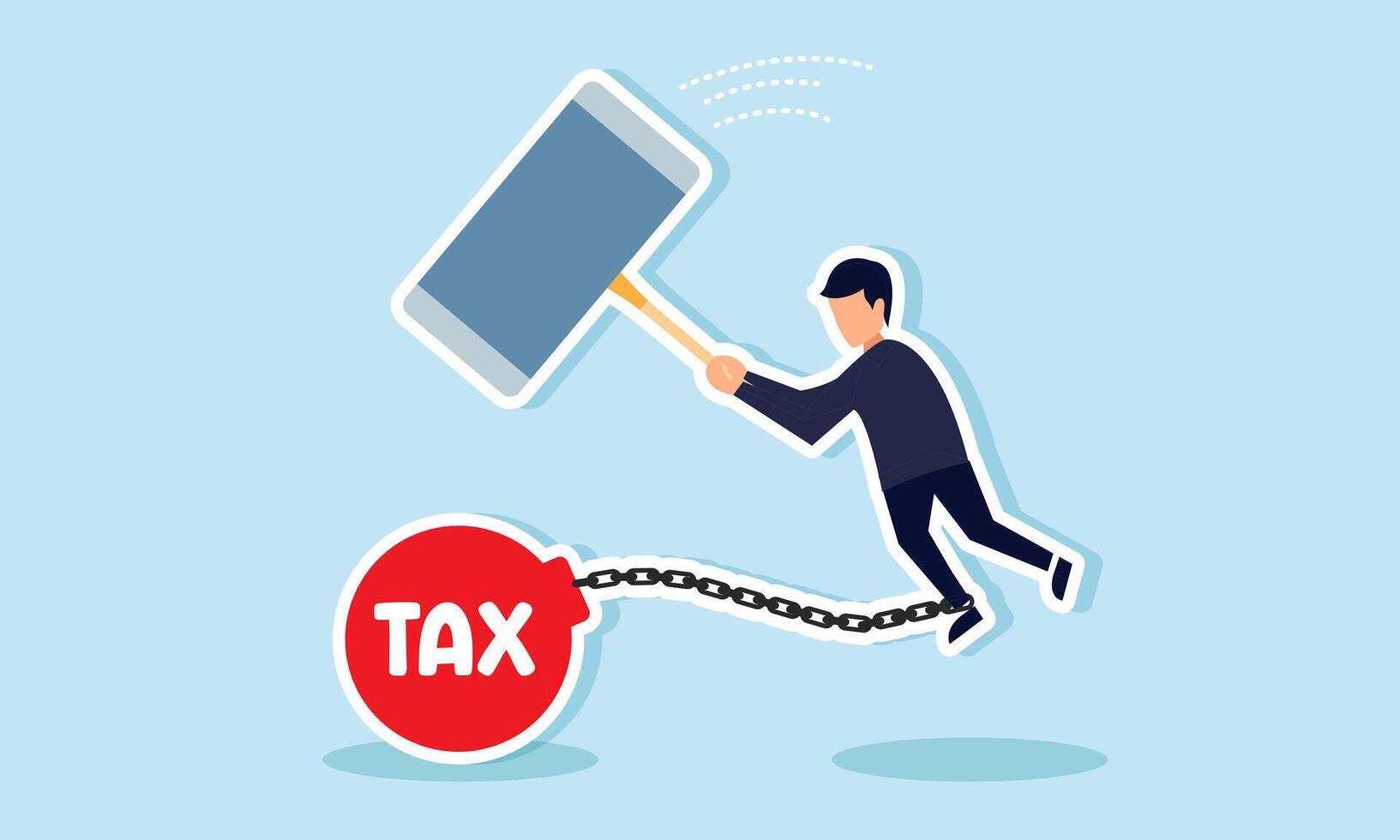A businessman tries to strike a weight labeled TAX binding his legs with a giant hammer, illustrating the effort to overcome tax burdens imposed on the business vector