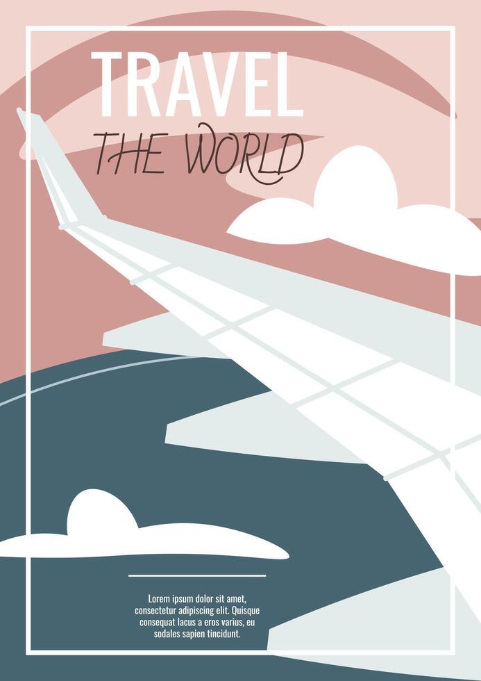 Flyer design travel. Poster with airplane wing on the background of the earth s surface. Travel around the world, summer vacation. Banner for a travel agency. vector