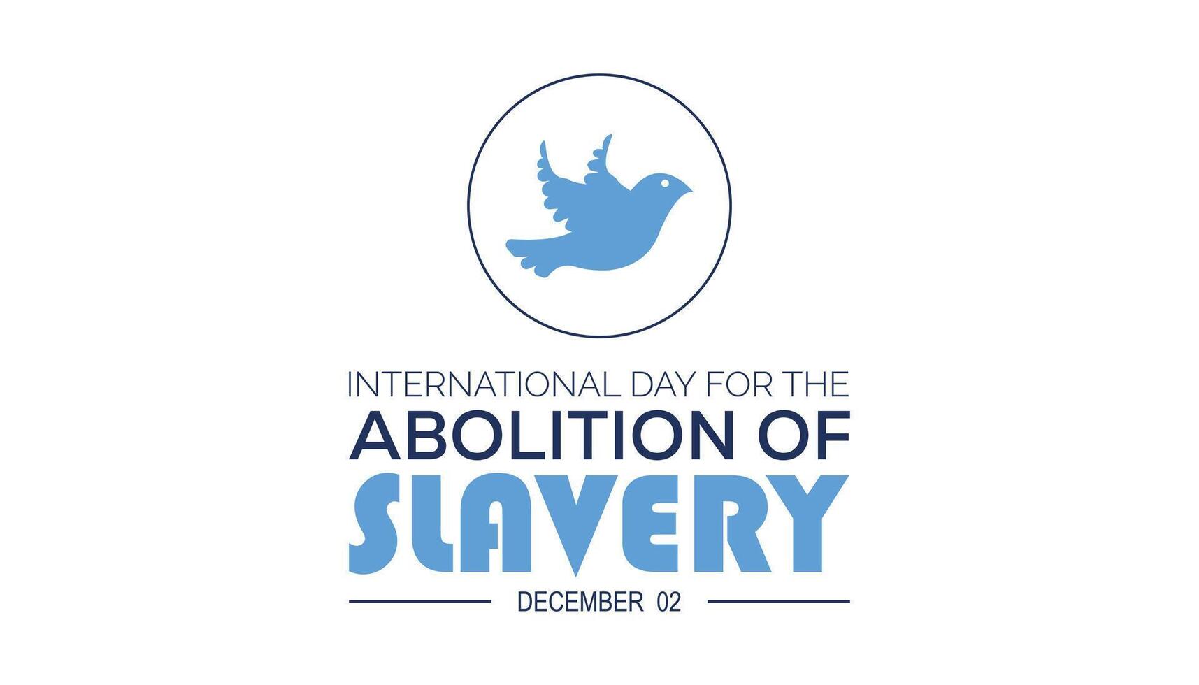 International Day for the Abolition of Slavery is observed every year on December. People Awareness concept. background, placard, banner template illustration design. vector