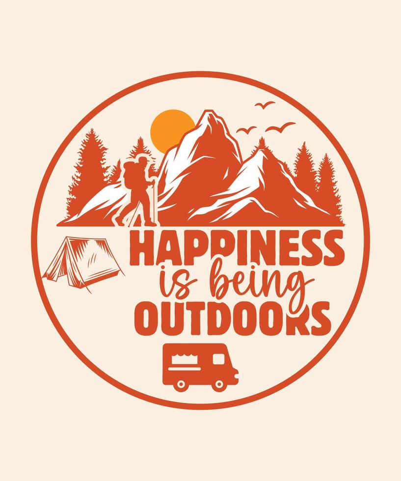 Happiness is being Outdoors Graphic Design vector