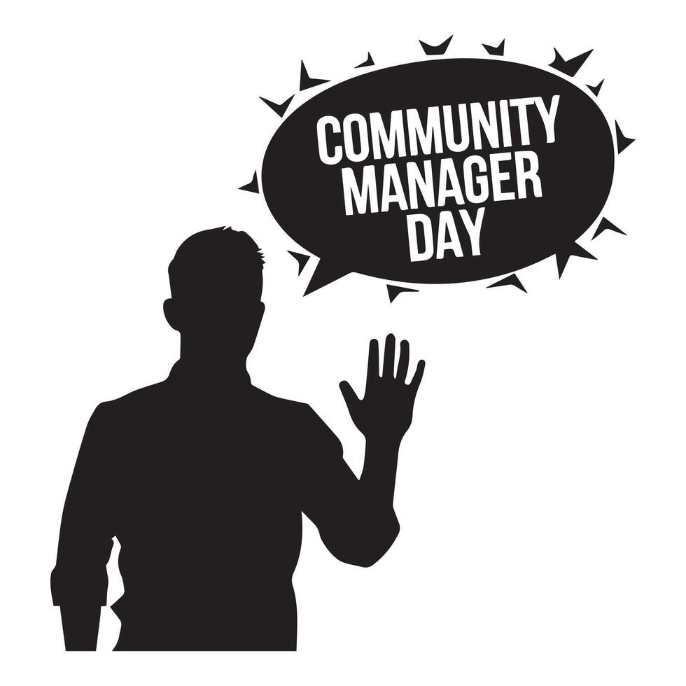 Holiday idea for Community Manager Appreciation Day. Template for a text-inscribed background, banner, card, poster, or t-shirt vector