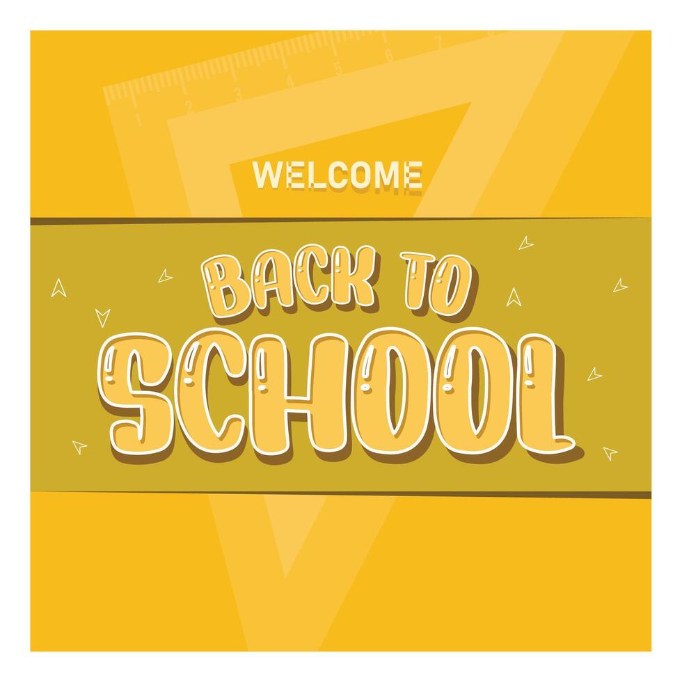 The words Back To School are orange. The triangular ruler looks faint. Back to school concept. Flat illustration. vector