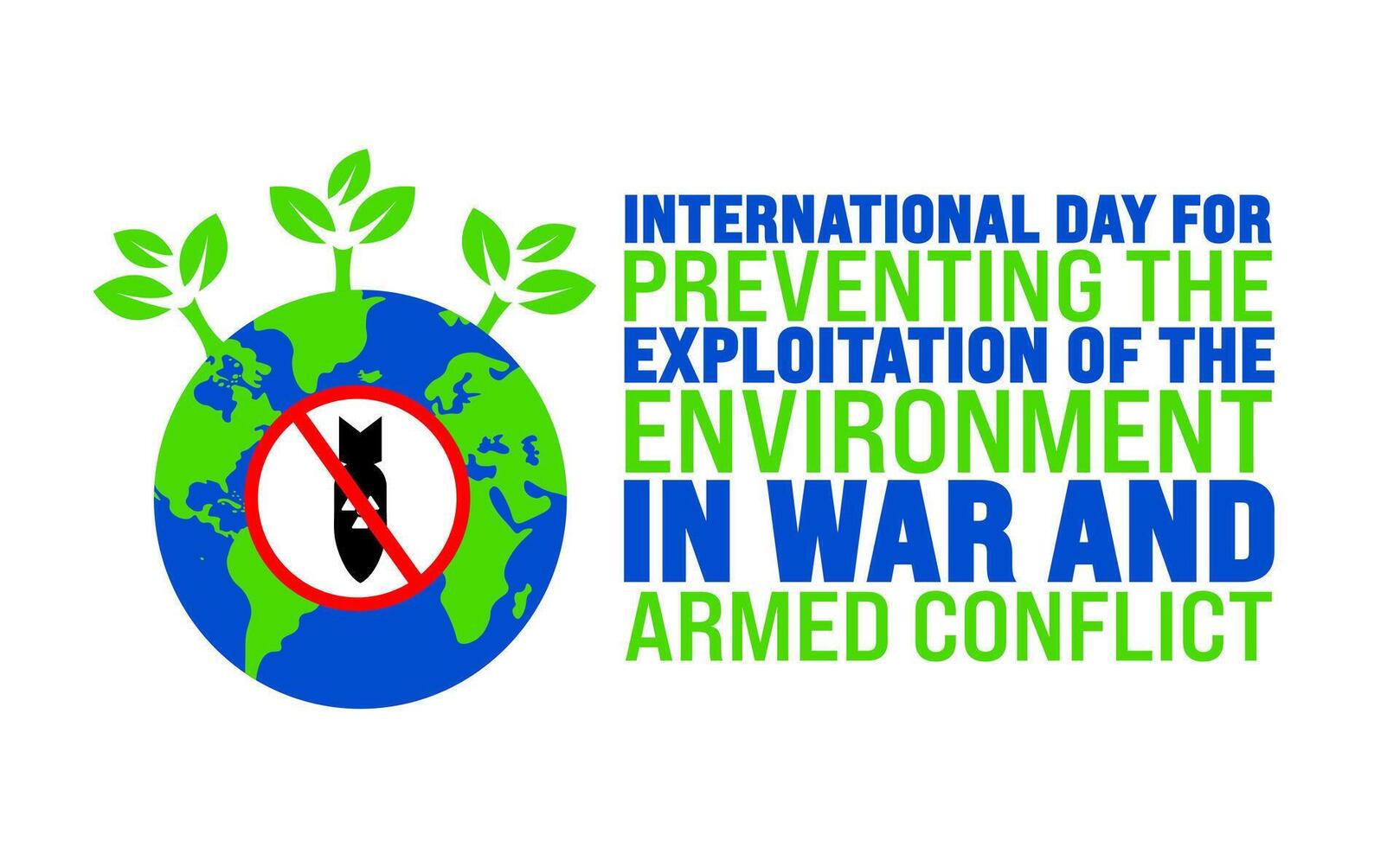 International Day for Preventing the Exploitation of the Environment in War and Armed Conflict background or banner design template is observed every year in November. Holiday concept. vector