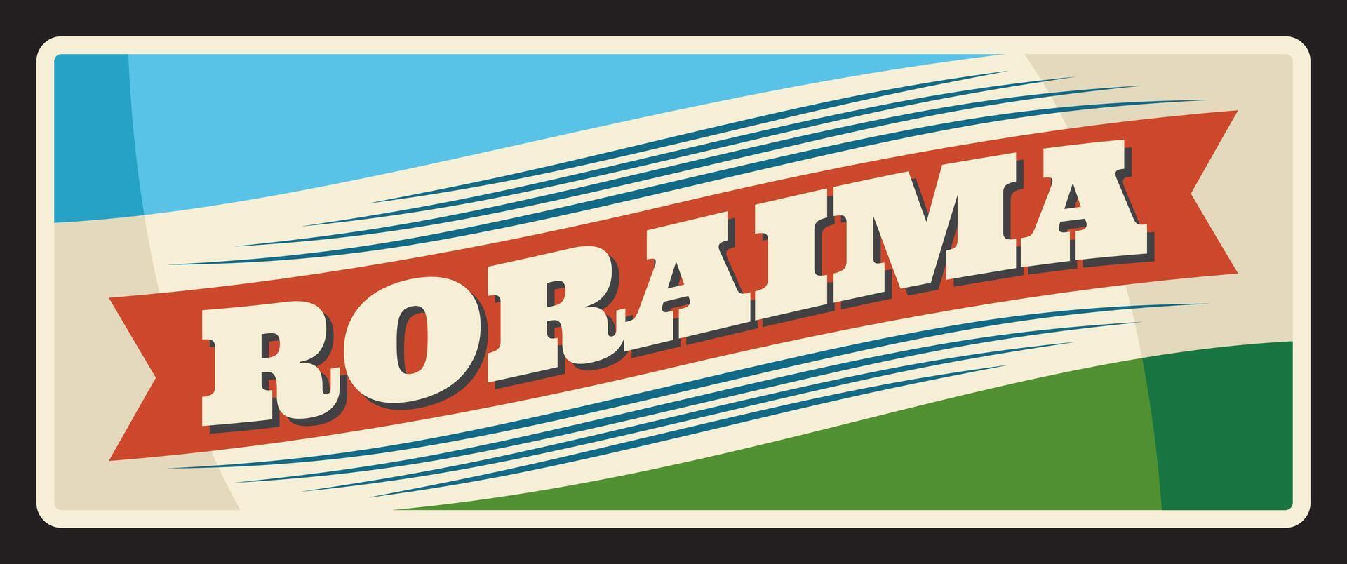 Brazil Roraima, tin sign flag, retro travel plate vector