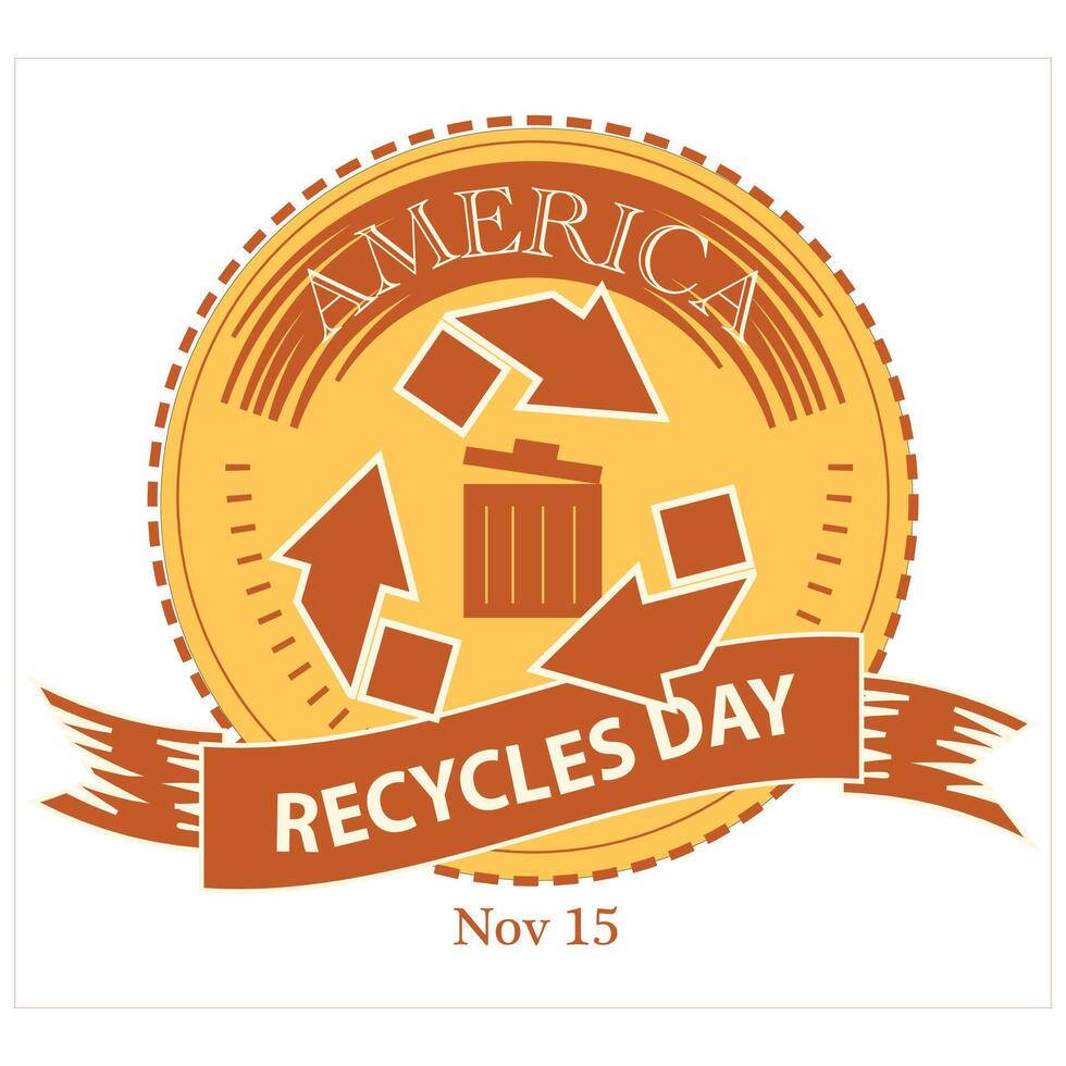 America Recycles Day Sign vector