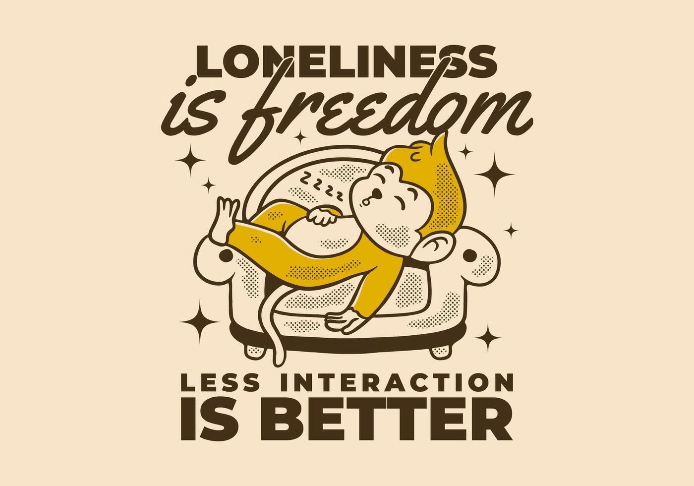 T shirt illustration. Less interaction is better. Character design of monkey sleep on the sofa vector