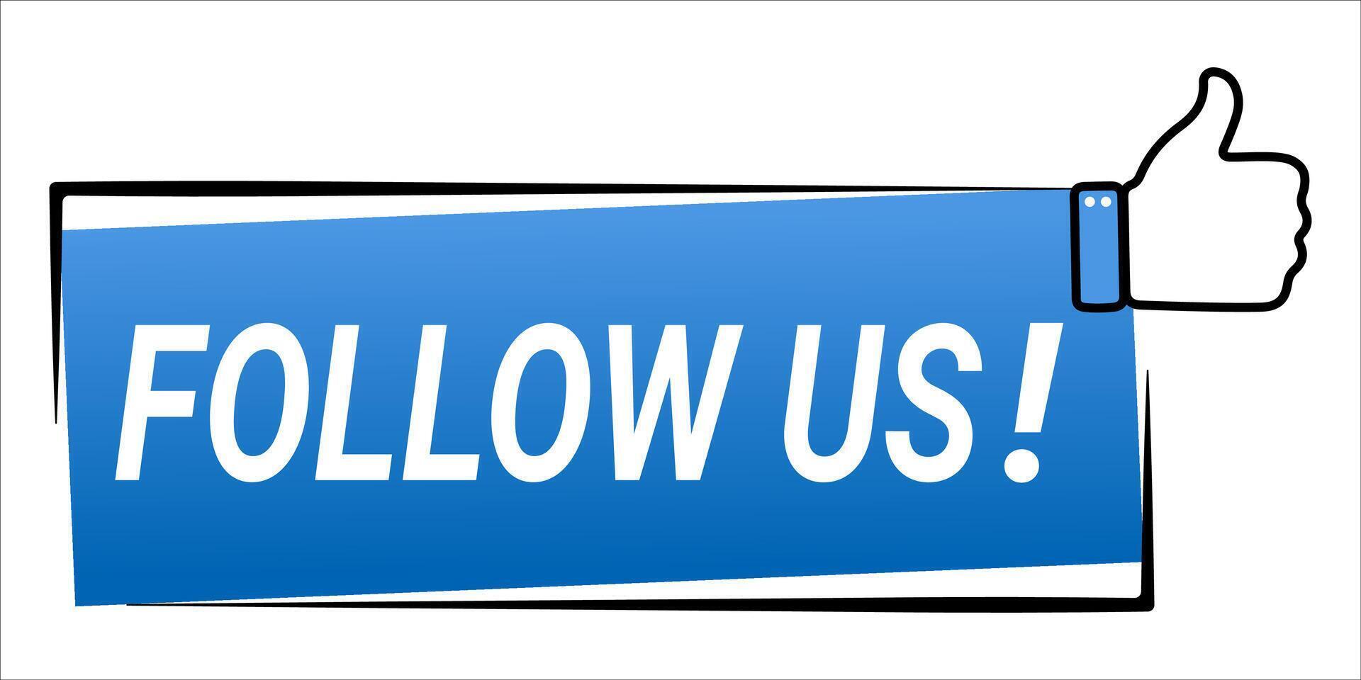 minimal illustration displays social media buttons, blue stickers, and a thumb-up hand icon, featuring messages like Follow us or Follower, intended for encouraging social media vector