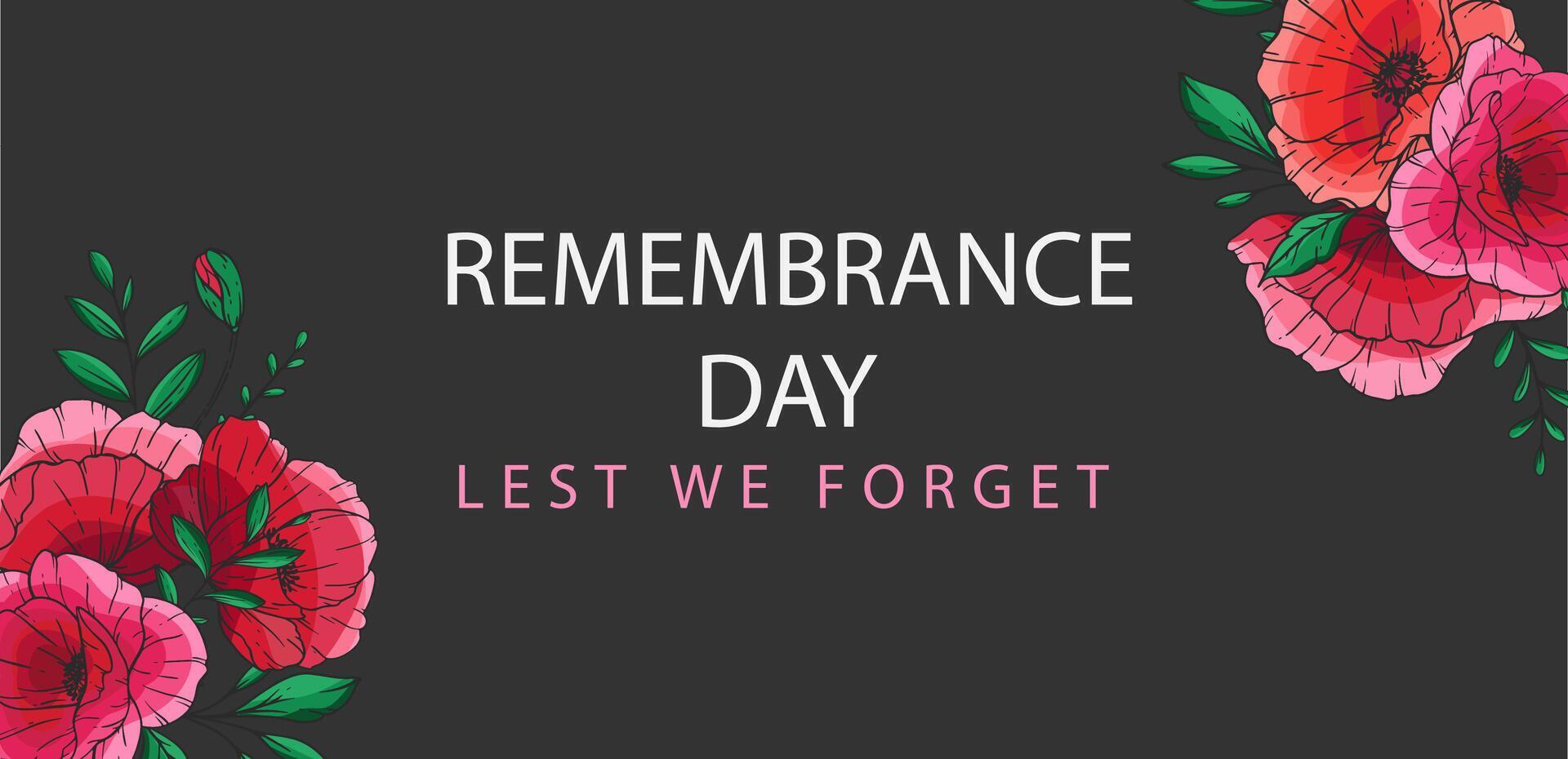Remembrance day banner template design. Lest we Forget Banner. Poppy Flower Illustration. Red Poppies. Botanical Background. Hand drawn floral background template. Poppy Bouquet. vector