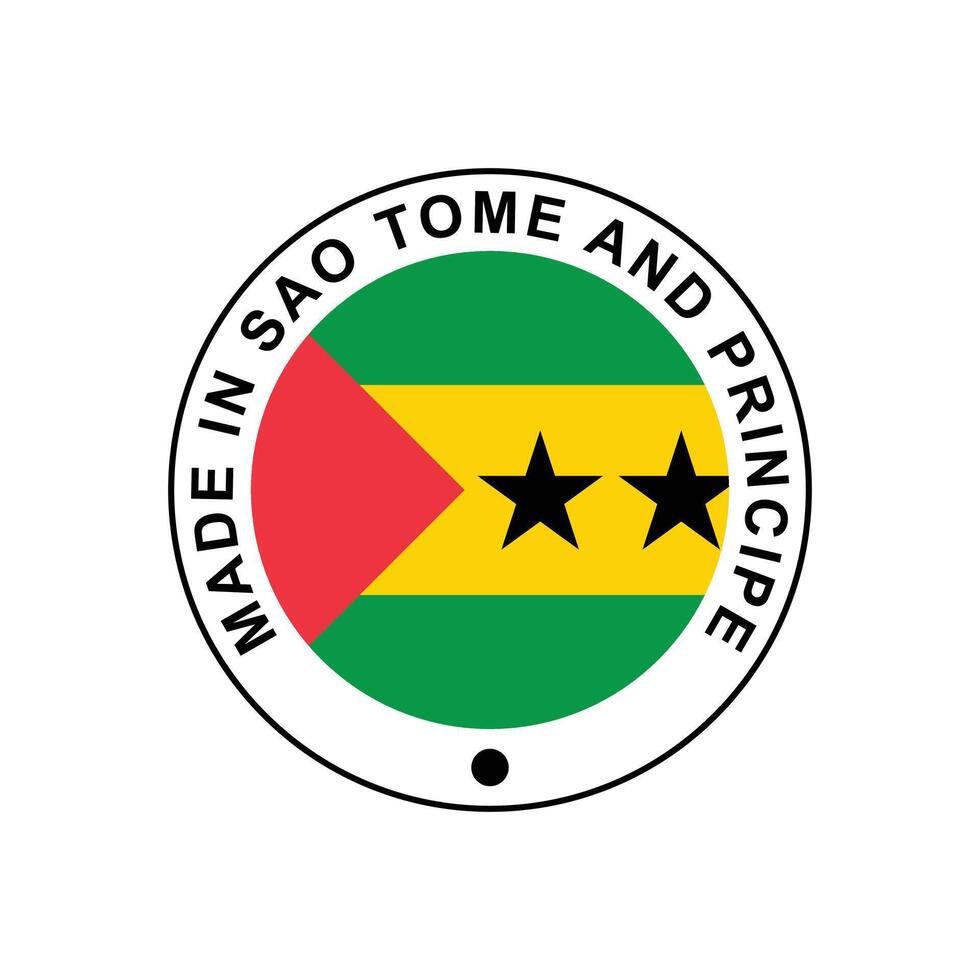 MADE IN Sao Tome and Principe circle stamp with flag vector