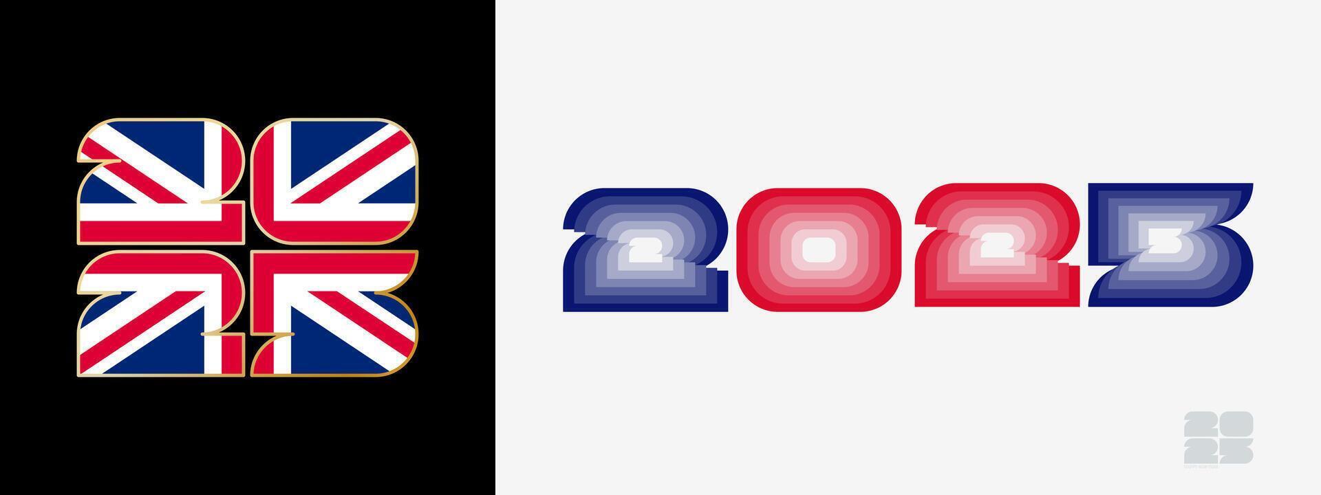 Year 2025 with flag of United Kingdom and in color palate of United Kingdom flag. Happy New Year 2025 in two different style. vector
