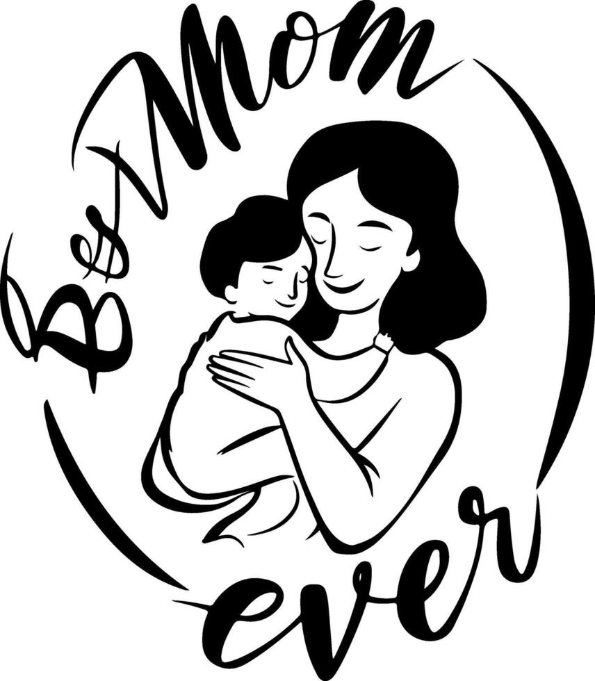 Best Mom Ever t-shirt design vector