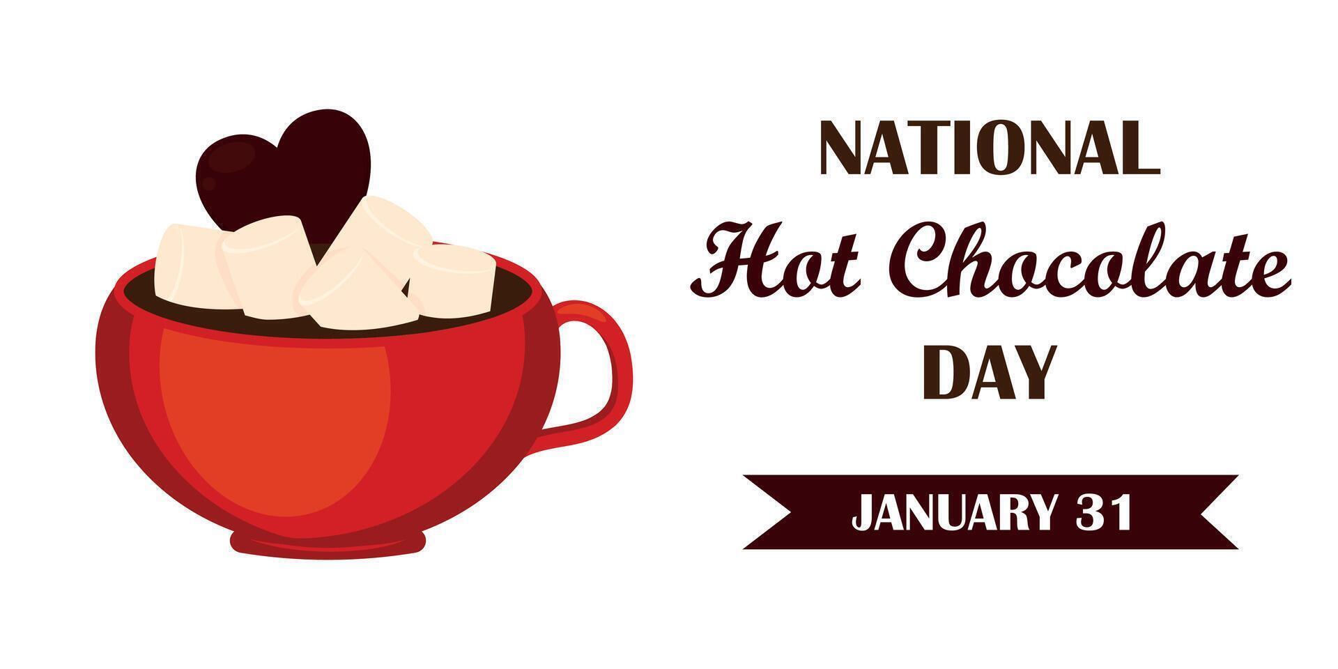Festive banner for National Hot Chocolate Day. Red cup of hot chocolate with marshmallows and heart-shaped candy on white background. illustration vector