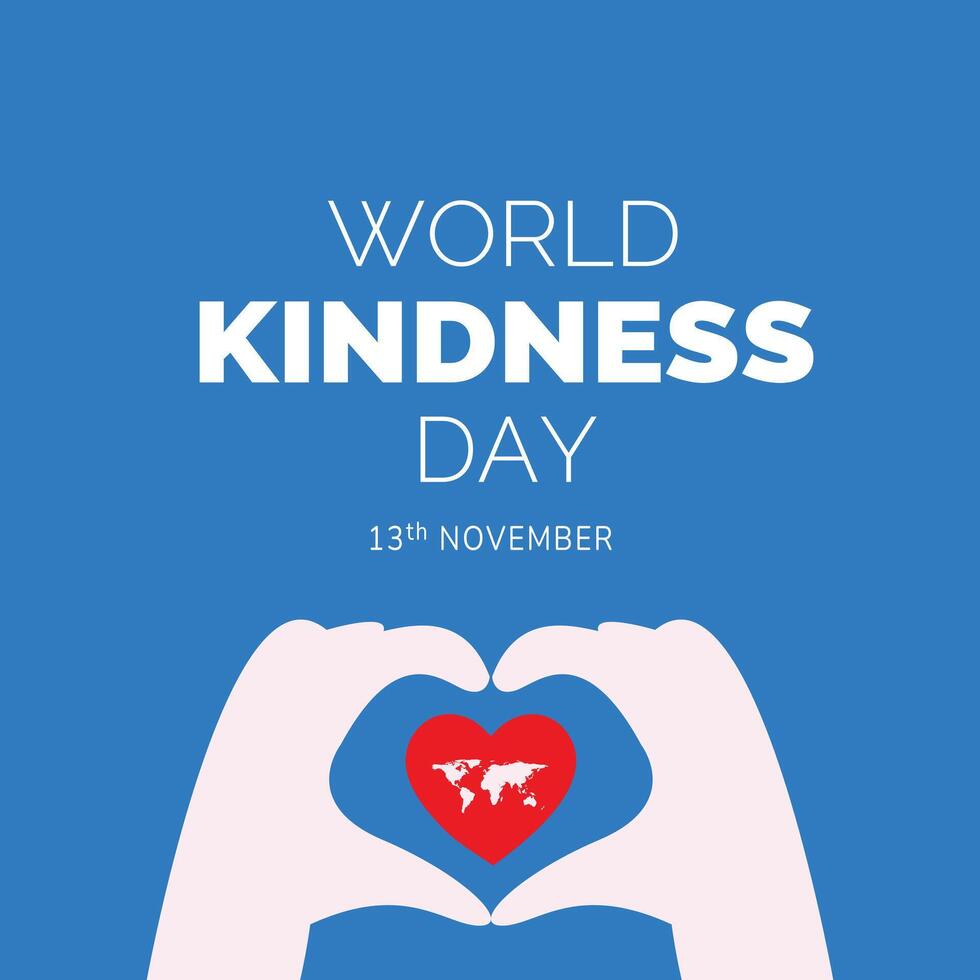 World Kindness day Template for banner, greeting card, poster with background vector