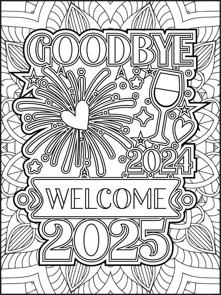 Good Bye 2024 Welcome 2025 Quote Mandala Coloring Page for Adults. vector
