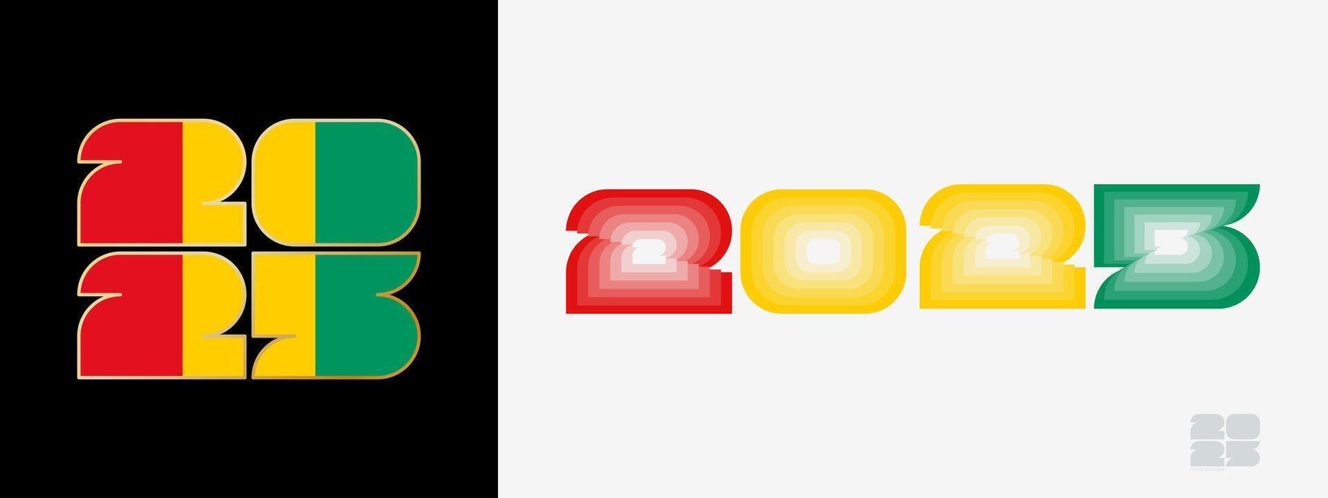 Year 2025 with flag of Guinea and in color palate of Guinea flag. Happy New Year 2025 in two different style. vector