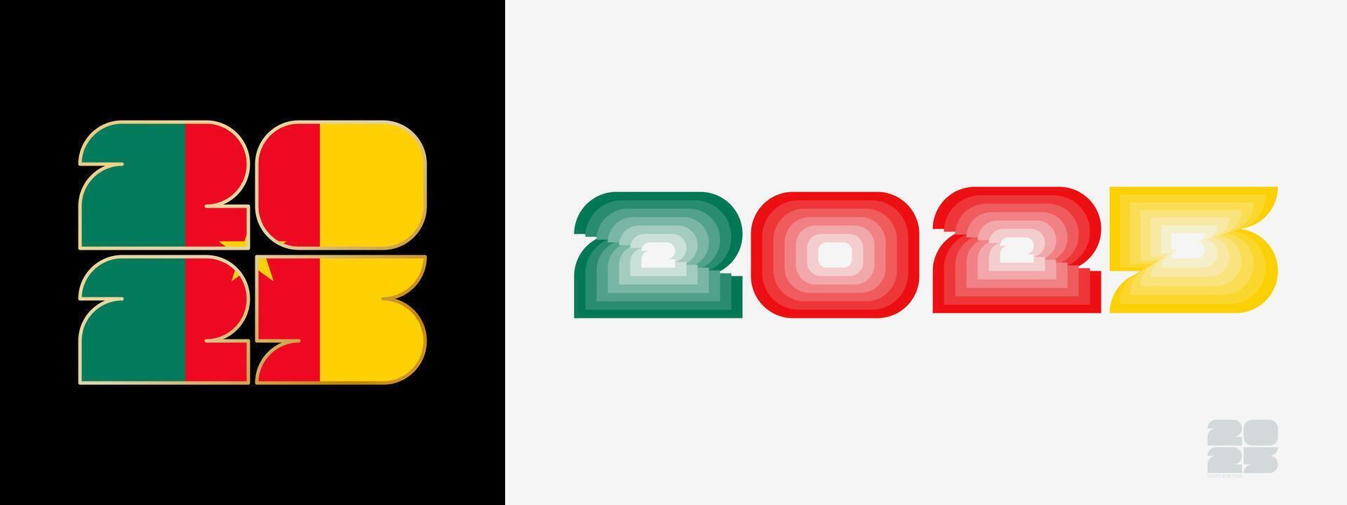 Year 2025 with flag of Cameroon and in color palate of Cameroon flag. Happy New Year 2025 in two different style. vector
