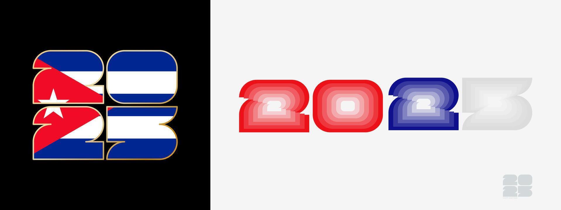 Year 2025 with flag of Cuba and in color palate of Cuba flag. Happy New Year 2025 in two different style. vector
