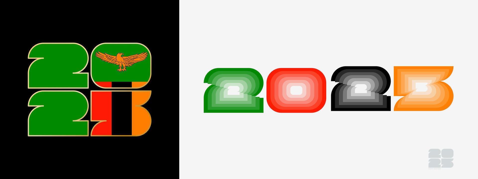 Year 2025 with flag of Zambia and in color palate of Zambia flag. Happy New Year 2025 in two different style. vector