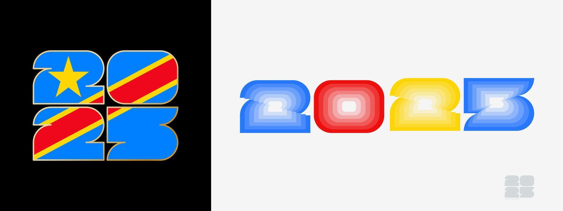 Year 2025 with flag of DR Congo and in color palate of DR Congo flag. Happy New Year 2025 in two different style. vector