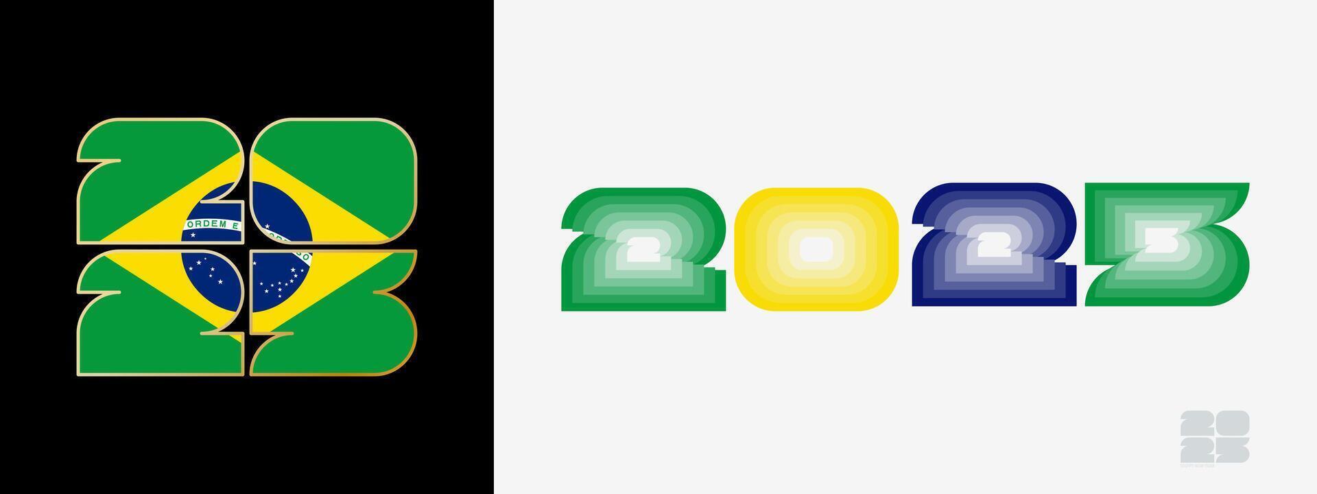 Year 2025 with flag of Brazil and in color palate of Brazil flag. Happy New Year 2025 in two different style. vector