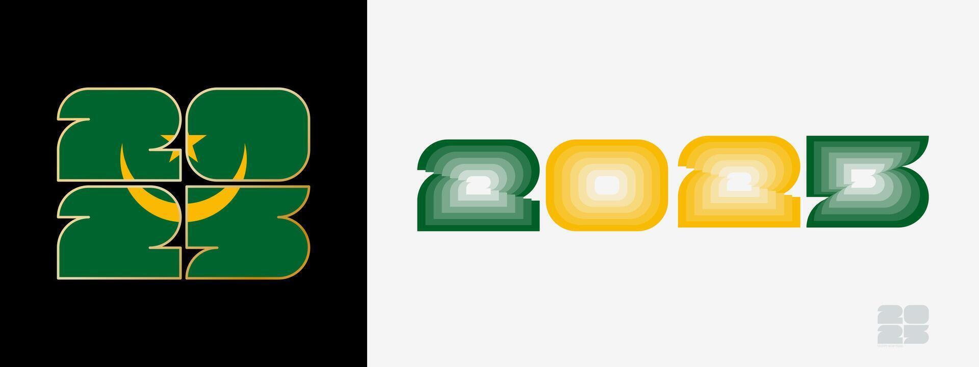 Year 2025 with flag of Mauritania and in color palate of Mauritania flag. Happy New Year 2025 in two different style. vector
