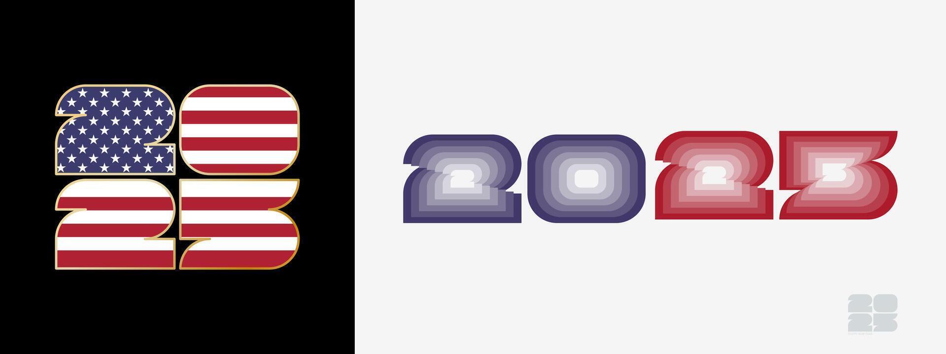 Year 2025 with flag of USA and in color palate of USA flag. Happy New Year 2025 in two different style. vector